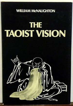 Seller image for THE TAOIST VISION for sale by RON RAMSWICK BOOKS, IOBA
