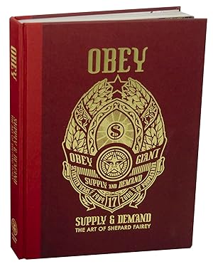 Image du vendeur pour Obey: Supply & Demand: The Art of Shepard Fairey mis en vente par Jeff Hirsch Books, ABAA