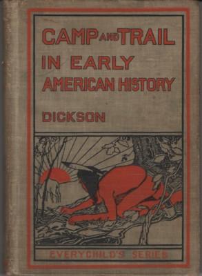 Immagine del venditore per Camp and Trail in Early American Historyd venduto da Reflection Publications