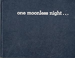 One Moonless Night.