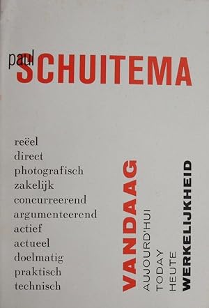 Imagen del vendedor de Paul Schuitema Vandaag aujourd'hui today heute Werkelijkheid a la venta por Antiquariaat Digitalis