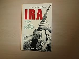 Seller image for I.R.A HISTOIRE DE L'ARMEE REPUBLICAINE IRLANDAISE for sale by Le temps retrouv