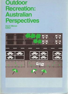Seller image for Outdoor Recreation: Australian Perspectives for sale by Marlowes Books and Music