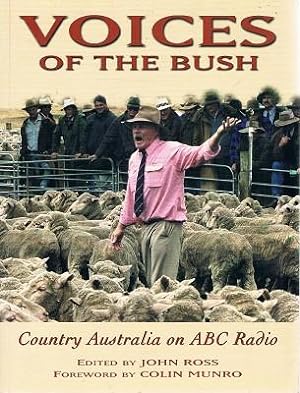 Seller image for Voices Of The Bush: Country Australia On ABC Radio. for sale by Marlowes Books and Music