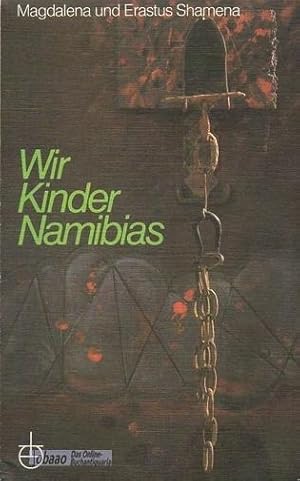 Wir Kinder Namibias