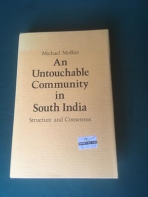 Bild des Verkufers fr An Untouchable Community in Southern India. Structure and Consensus. zum Verkauf von T S Hill Books