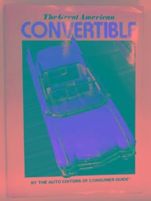 Seller image for Th great American convertible for sale by Cotswold Internet Books