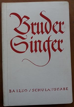 Imagen del vendedor de Bruder Singer. Lieder unseres Volkes. a la venta por buch-radel