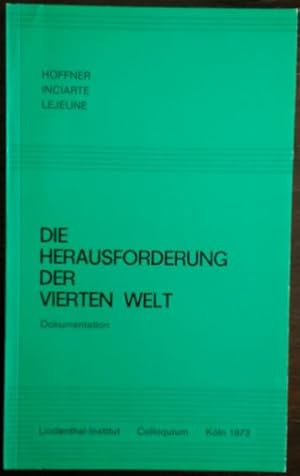 Bild des Verkufers fr Die Herausforderung der vierten Welt. Dokumentation. zum Verkauf von buch-radel