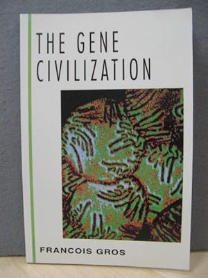 Bild des Verkufers fr The Gene Civilization zum Verkauf von PsychoBabel & Skoob Books