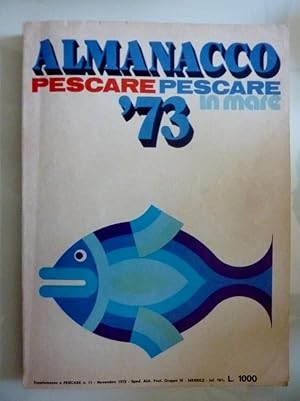 ALMANACCO PESCARE / PESCARE IN MARE '73