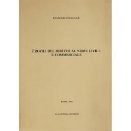 Immagine del venditore per Profili del diritto al nome civile e commerciale venduto da Libreria Antiquaria Giulio Cesare di Daniele Corradi