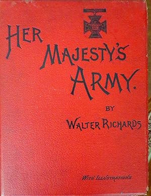 HER MAJESTY'S ARMY A DESCRIPTIVE ACCOUNT. [6-VOLUME SET]