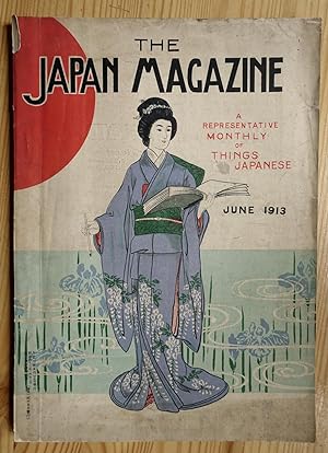 Seller image for The Japan Magazine. A representative monthly of things japanese. June, 1913. for sale by Antiquariat Thomas Mertens