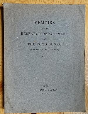 Memoirs of the Research Department of Toyo Bunko (The Oriental Library) No. 9.