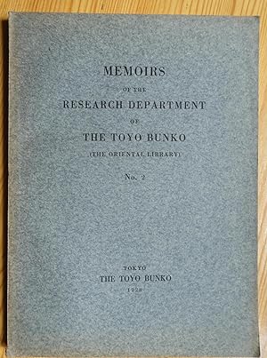 Memoirs of the Research Department of Toyo Bunko (The Oriental Library) No. 2.