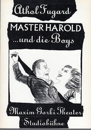 Imagen del vendedor de Master Harold . und die Boys. Spielzeit 1993 / 1994. Indentant Albert Hetterle. Regie Eckhard Becker. Ausstattung Detlef Pilz. Dramaturgie Manfred Mckel. Darsteller Gottfried Richter / Hilmar Baumann / Nils Brck. a la venta por Antiquariat Carl Wegner