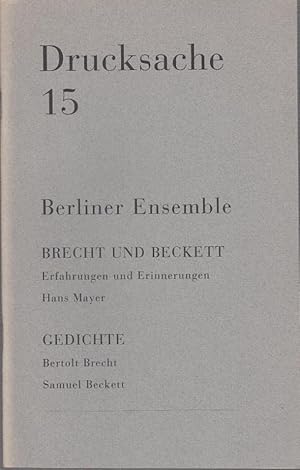 Bild des Verkufers fr Drucksache 15. Bertolt Brecht und Samuel Beckett. Erfahrungen und Erinnerungen. Hans Mayer. Gedichte. zum Verkauf von Antiquariat Carl Wegner