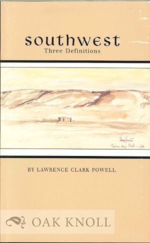 Seller image for SOUTHWEST: THREE DEFINITIONS for sale by Oak Knoll Books, ABAA, ILAB