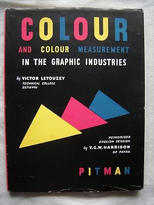 Colour and Colour Measurement in the Graphic Industries [Hardcover,1957]