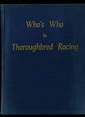 Immagine del venditore per Who's Who in Thoroughbred Racing. Volume II (2) venduto da Little Stour Books PBFA Member