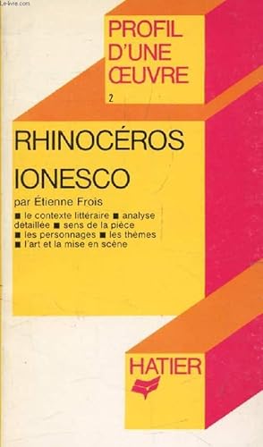 Imagen del vendedor de RHINOCEROS, IONESCO (Profil d'une Oeuvre, 2) a la venta por Le-Livre