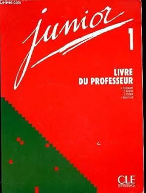 Bild des Verkufers fr JUNIOR 1 - LIVRE DU PROFESSEUR zum Verkauf von Le-Livre