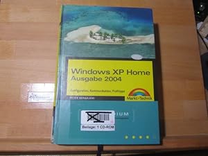 Bild des Verkufers fr Windows XP Home Edition : Konfiguration, Kommunikation, Profitipps. Kompendium zum Verkauf von Antiquariat im Kaiserviertel | Wimbauer Buchversand