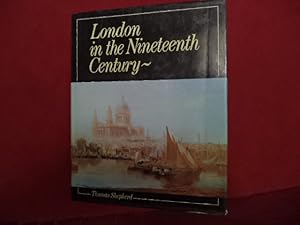 Seller image for London in the Nineteenth Century. for sale by BookMine