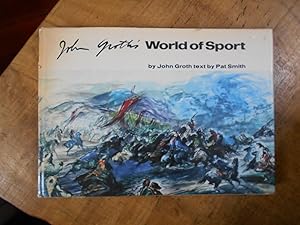 Image du vendeur pour JOHN GROTH'S WORLD OF SPORT mis en vente par Uncle Peter's Books