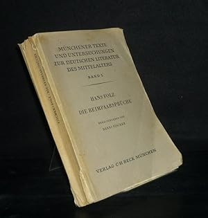 Die Reimpaarsprüche. [Von Hans Folz]. Herausgegeben von Hanns Fischer. (= Münchener Texte und Unt...