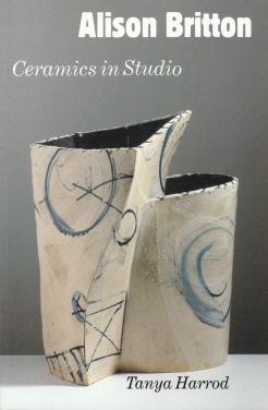 Seller image for Alison Britton - Ceramics in Studio for sale by timkcbooks (Member of Booksellers Association)
