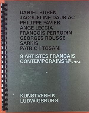 Bild des Verkufers fr 8 Artistes Francais Contemporains Frac Rhone-Alpes. Daniel Buren - Jacqueline Dauriac - Philippe Favier - Ange Leccia - Francois Perrodin - Georges Rousse - Sarkis - Patrick Tosani zum Verkauf von biblion2