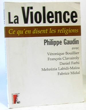 La Violence : Ce qu'en disent les religions