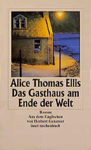 Seller image for Das Gasthaus am Ende der Welt Roman for sale by antiquariat rotschildt, Per Jendryschik