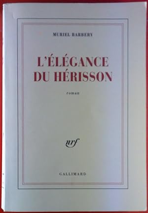Seller image for L Elegance Du Herisson. Roman. for sale by biblion2
