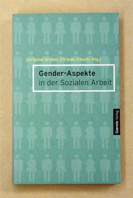 Bild des Verkufers fr Gender-Aspekte in der Sozialen Arbeit. zum Verkauf von antiquariat peter petrej - Bibliopolium AG