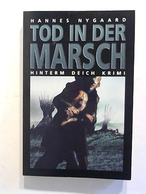 Bild des Verkufers fr Tod in der Marsch (Hinterm Deich Krimi). zum Verkauf von Buecherhof