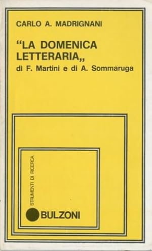 Seller image for La Domenica Letteraria'' di F. Martini e A. Sommaruga. for sale by LIBET - Libreria del Riacquisto