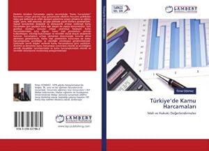 Image du vendeur pour Trkiyede Kamu Harcamalar : Mali ve Hukuki Deerlendirmeler mis en vente par AHA-BUCH GmbH