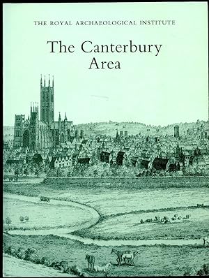 Seller image for The Canterbury Area Proceedings of the 104th Summer Meeting of the Royal Archaeological Institute 1994: Supplement to the Archaeological Journal Volume 151 for 1994 for sale by Little Stour Books PBFA Member