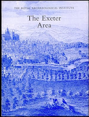 Seller image for The Exeter Area - Proceedings of the 136th Summer Meeting of the Royal Archaeological Institute, 1990. Volume 147 for 1990. : Supplement to the Archaeological Journal Volume 147 for 1990 for sale by Little Stour Books PBFA Member