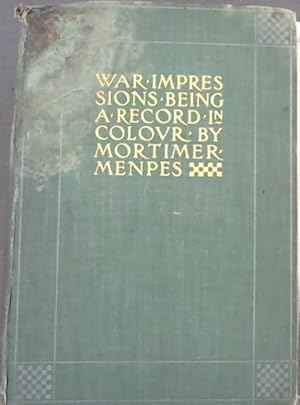 Seller image for War Impressions - Being a Record in Colour for sale by Chapter 1