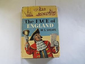 Seller image for THE FACE OF ENGLAND: A BOOK OF THE SHIRES AND COUNTIES WITH OVER 130 ILLUSTRATIONS for sale by Goldstone Rare Books