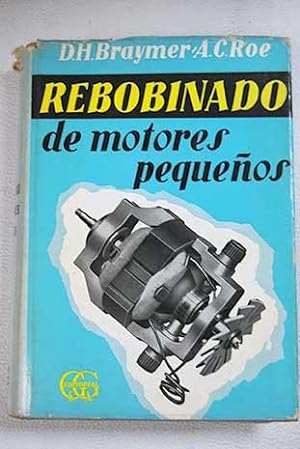 Image du vendeur pour Rebobinado de motores pequeos mis en vente par Alcan Libros