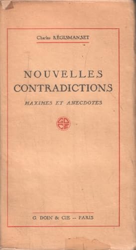 Seller image for Nouvelles contradictions / Maximes et anecdotes for sale by librairie philippe arnaiz