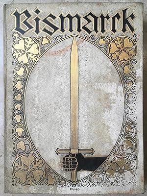 Seller image for Bismarck, der Mann und das Werk for sale by Arthur Probsthain