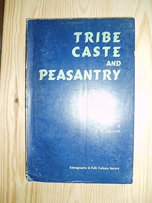 Tribe, Caste & Peasantry