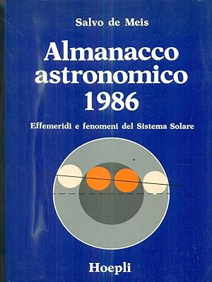 Imagen del vendedor de Almanacco astronomico 1986 a la venta por Librodifaccia