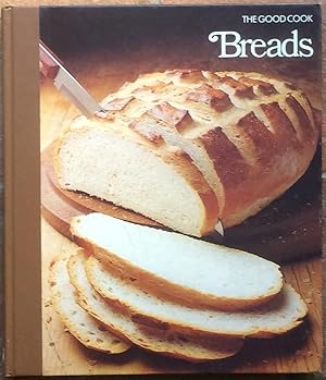 The Good Cook: Breads